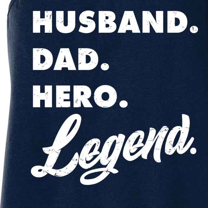 Husband Dad Hero Legend Women's Racerback Tank