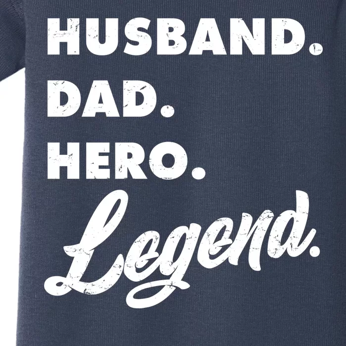 Husband Dad Hero Legend Baby Bodysuit