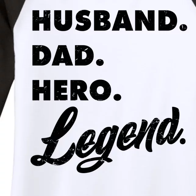 Husband Dad Hero Legend Women's Tri-Blend 3/4-Sleeve Raglan Shirt