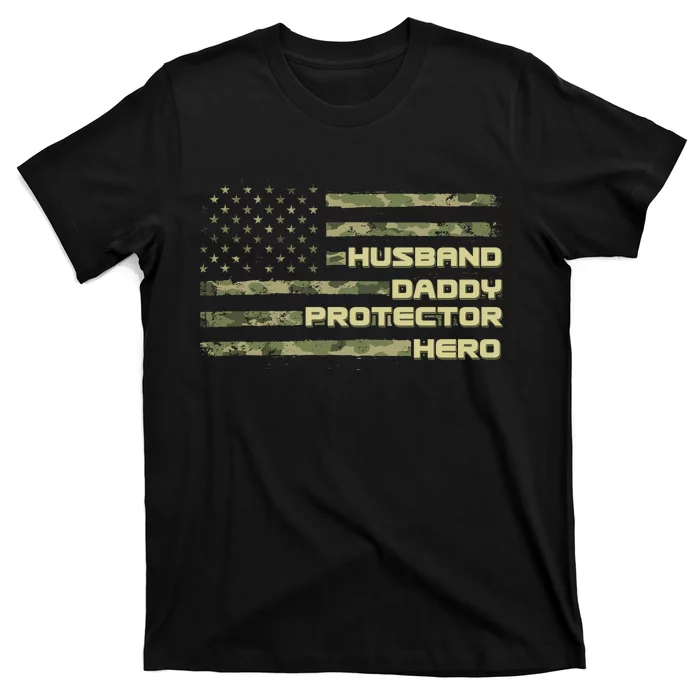 Husband Daddy Protection Hero US American Camo Flag T-Shirt