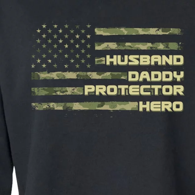 Husband Daddy Protection Hero US American Camo Flag Cropped Pullover Crew