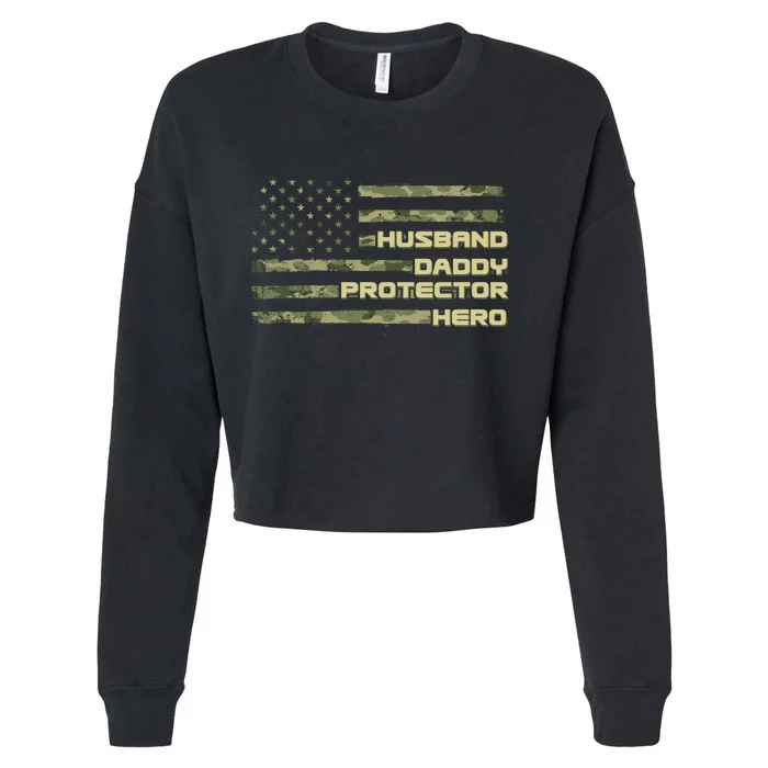 Husband Daddy Protection Hero US American Camo Flag Cropped Pullover Crew