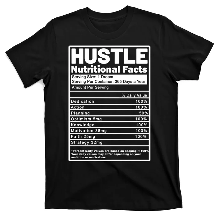 Hustle Nutrition Facts Values T-Shirt