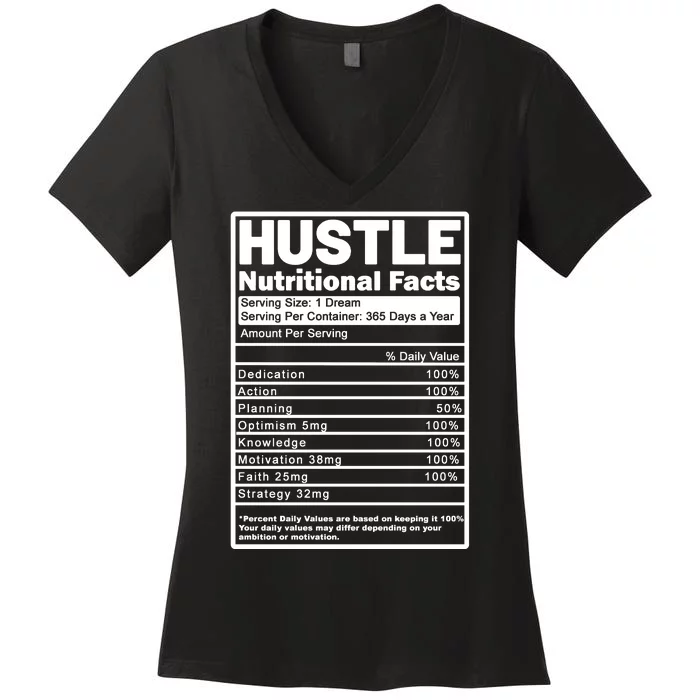 Hustle Nutrition Facts Values Women's V-Neck T-Shirt