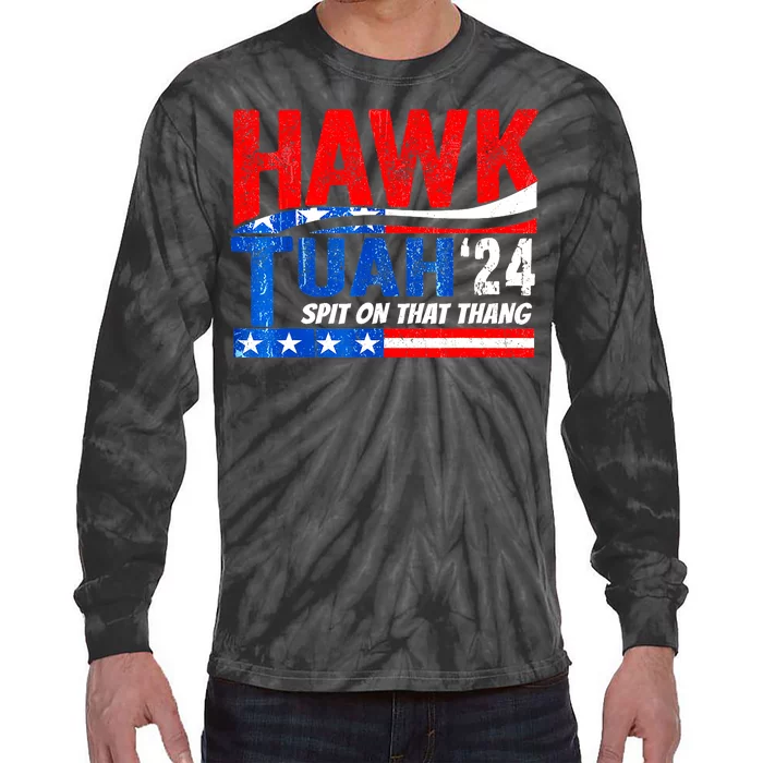 Hawk Utah Tuah Spit On That Thang 24 Tie-Dye Long Sleeve Shirt