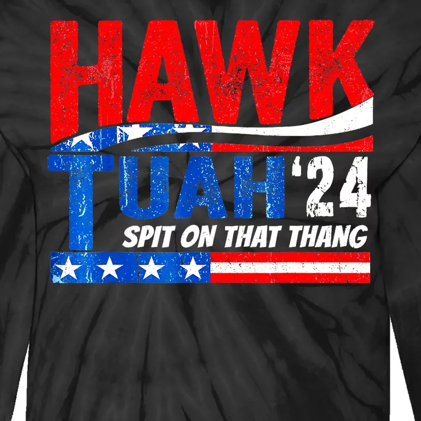 Hawk Utah Tuah Spit On That Thang 24 Tie-Dye Long Sleeve Shirt