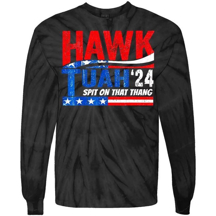 Hawk Utah Tuah Spit On That Thang 24 Tie-Dye Long Sleeve Shirt