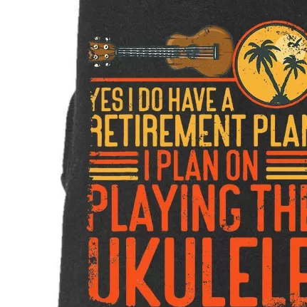 Hawaiian Ukulele Uke Yes I Do Have A Retiret Plan I Plan Doggie 3-End Fleece Hoodie