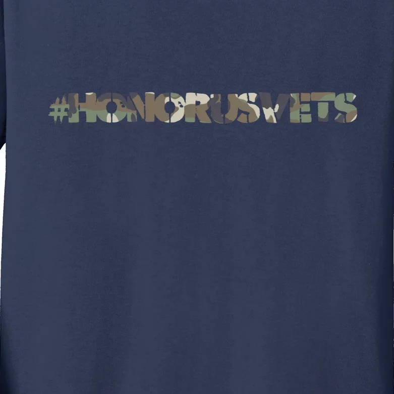 Honor Us Vets #HonorUsVets Kids Long Sleeve Shirt