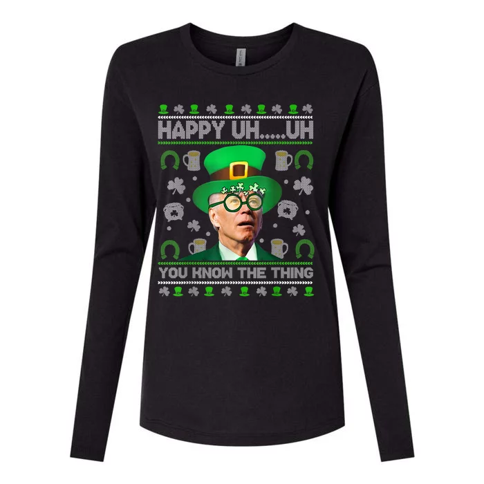 Happy Uh You Know The Thing Joe Biden Ugly Gift St Patrick's Day Gift Womens Cotton Relaxed Long Sleeve T-Shirt