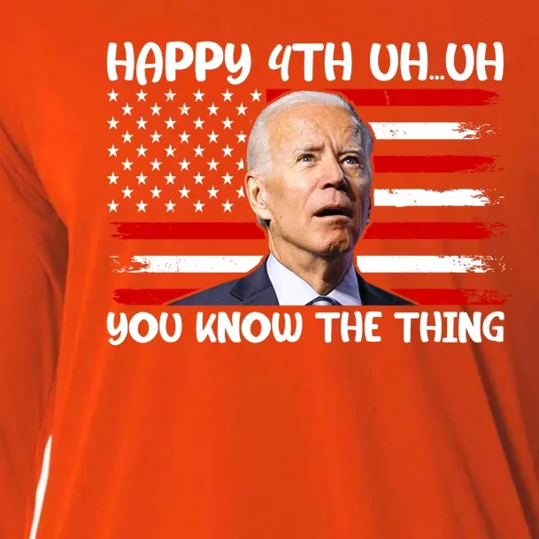 Happy Uh You Know The Thing Funny Joe Biden 4th Of July Cooling Performance Long Sleeve Crew