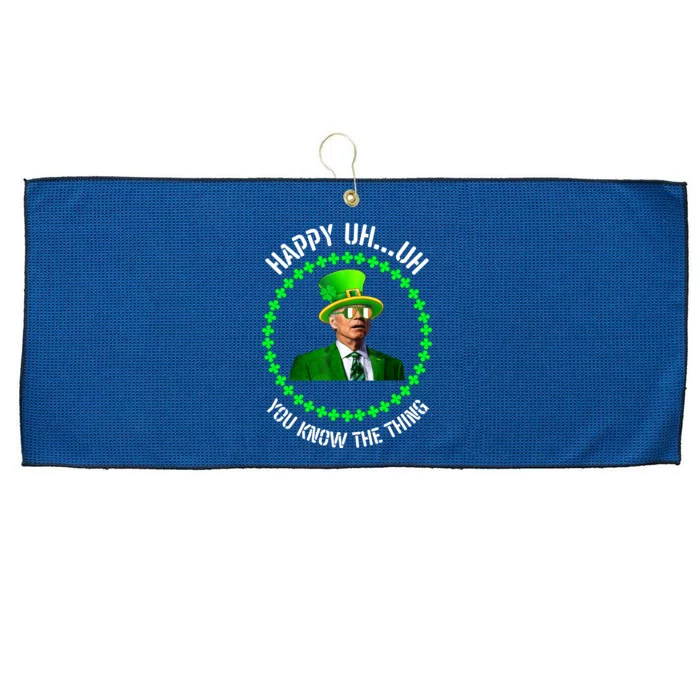 Happy Uh You Know The Thing Joe Biden St Patricks Day Large Microfiber Waffle Golf Towel