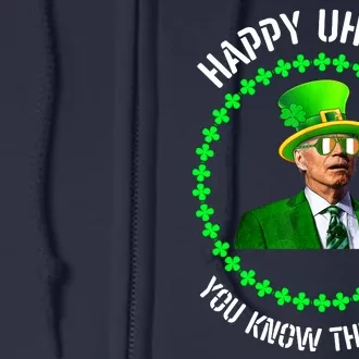 Happy Uh You Know The Thing Joe Biden St Patricks Day Full Zip Hoodie