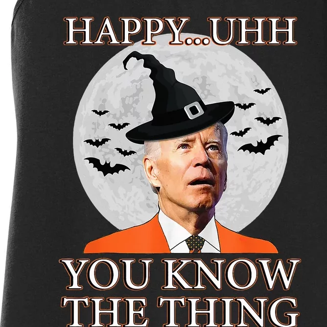 Happy Uhh You Know The Thing Funny Joe Biden Dazed Halloween Women's Racerback Tank