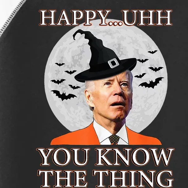 Happy Uhh You Know The Thing Funny Joe Biden Dazed Halloween Toddler Fine Jersey T-Shirt