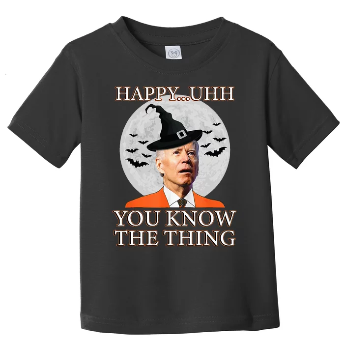 Happy Uhh You Know The Thing Funny Joe Biden Dazed Halloween Toddler T-Shirt