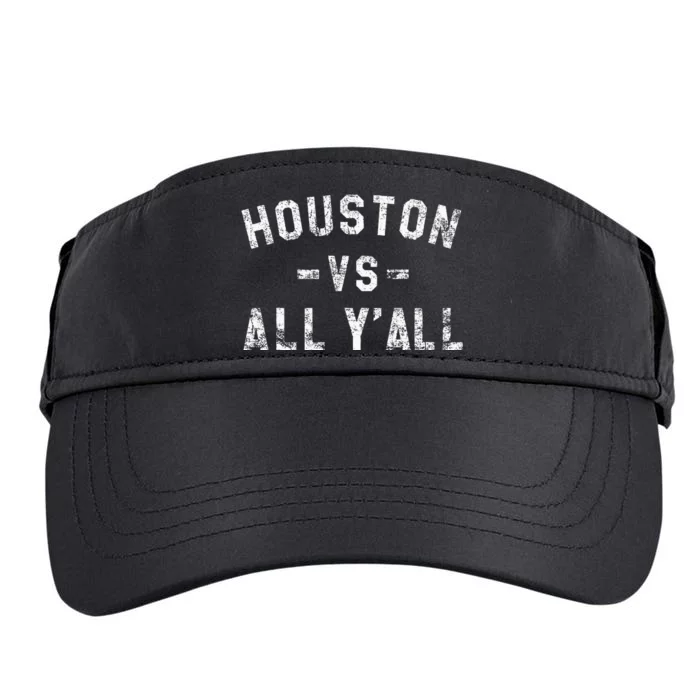 Houston Vs All Yall For YAll In Houston Tx Adult Drive Performance Visor