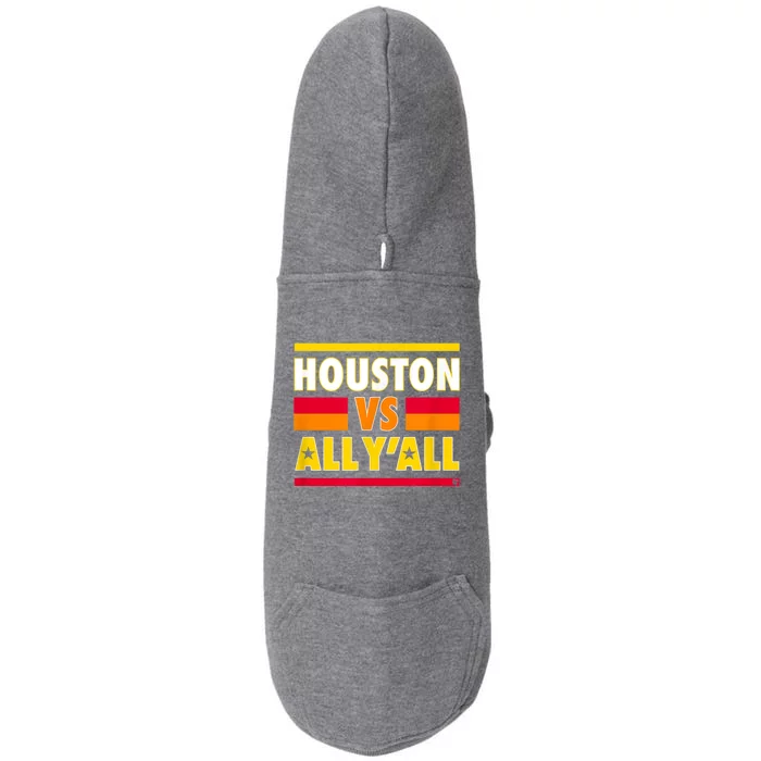 Houston Vs. All Y'all Houston Baseball Doggie 3-End Fleece Hoodie