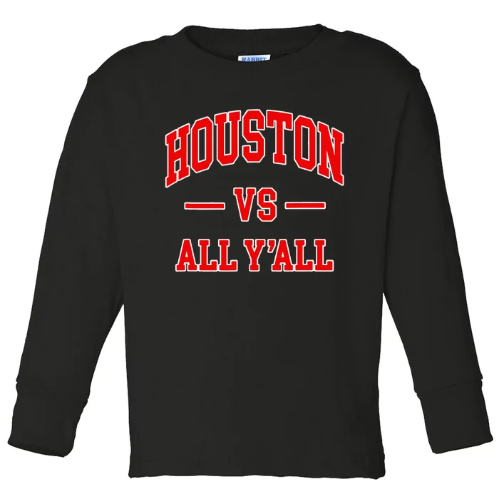 Houston Vs All YAll Throwback Design Classic Toddler Long Sleeve Shirt