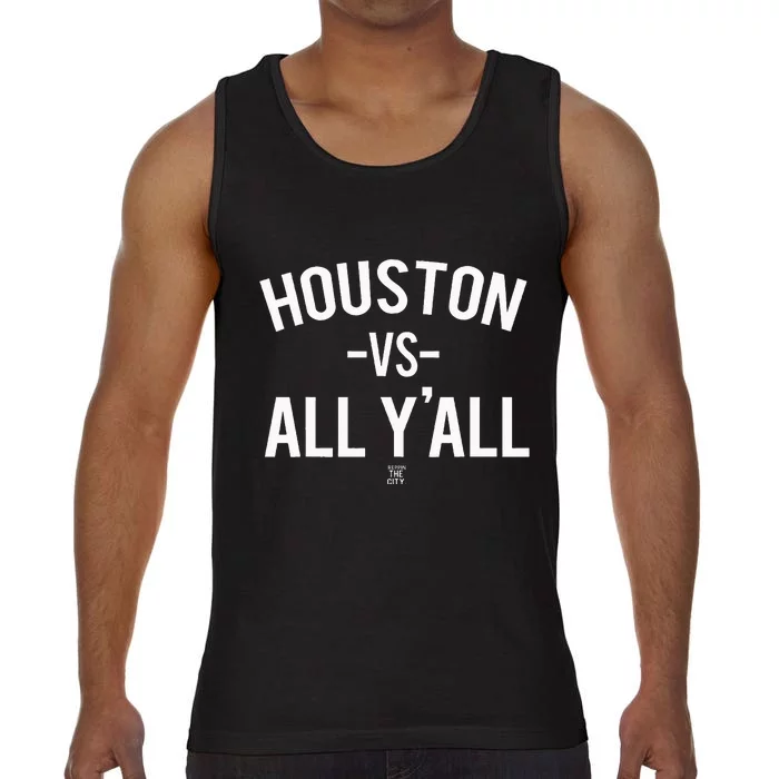 Houston Vs All Yall Comfort Colors® Tank Top