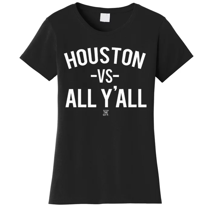 Houston Vs All Yall Women's T-Shirt