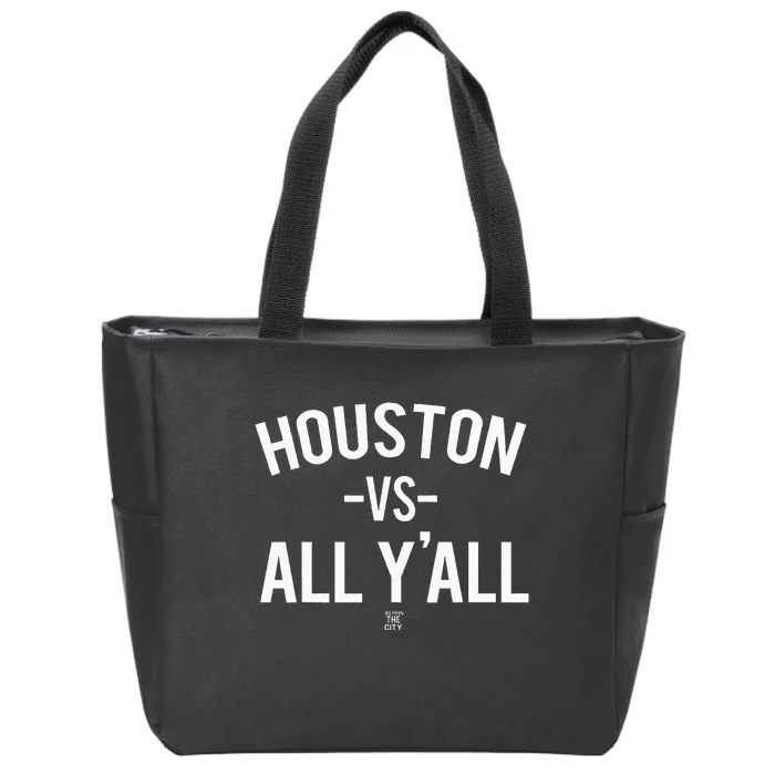 Houston Vs All Yall Zip Tote Bag