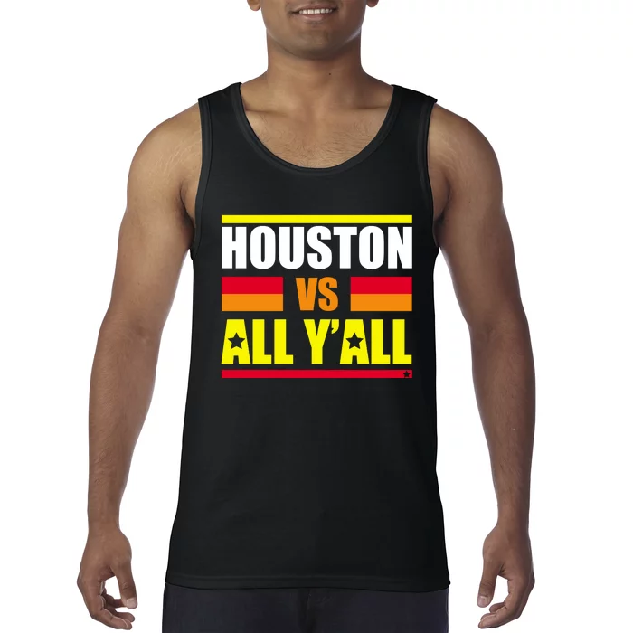 Houston Vs All Y'all Tank Top