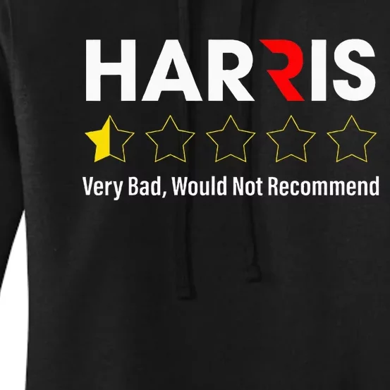 Harris Very Bad Would Not Recommend Women's Pullover Hoodie