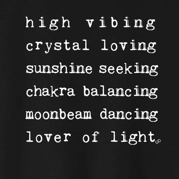 High Vibing Crystal Loving Sunshine Seeking Chakra Balancing Women's Crop Top Tee