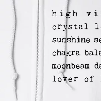 High Vibing Crystal Loving Sunshine Seeking Chakra Balancing Full Zip Hoodie