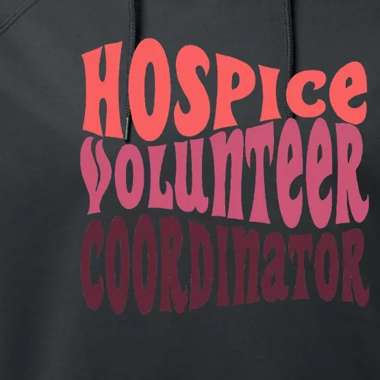 Hospice Volunr Coordinator Performance Fleece Hoodie