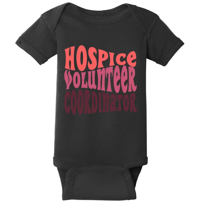 Hospice Volunr Coordinator Baby Bodysuit