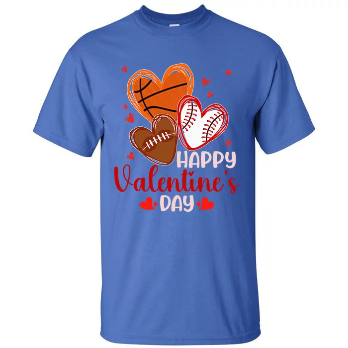 Happy Valentines Day Basketball Baseball Football Tall T-Shirt