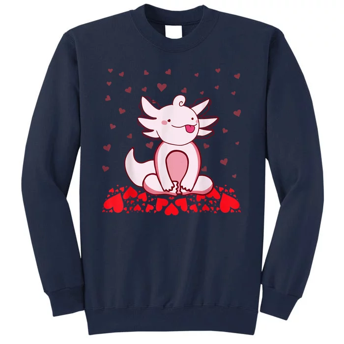 Happy Valentines Day Cute Axolotl Heart Valentines Day Tall Sweatshirt