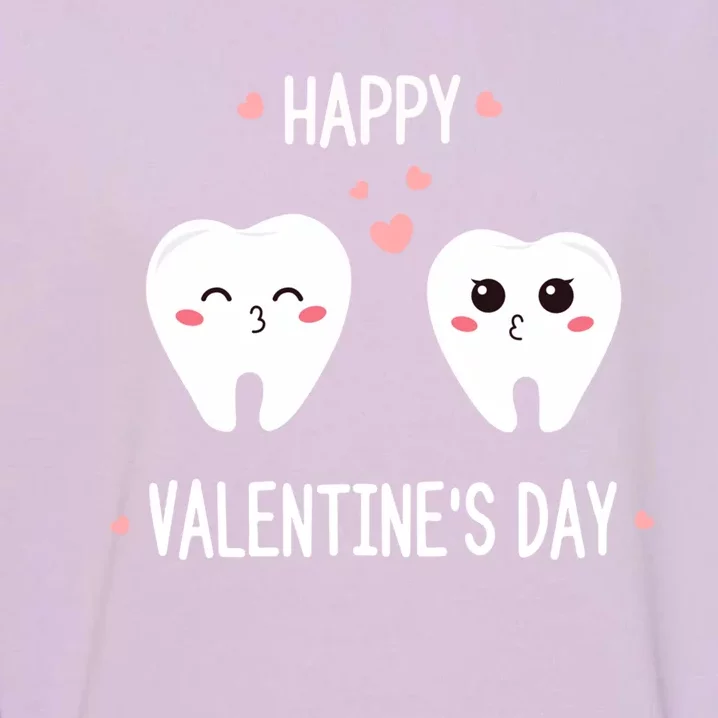 Happy Valentines Day Cute Teeth Dental Life Dental Hygienist Cute Gift Garment-Dyed Sweatshirt