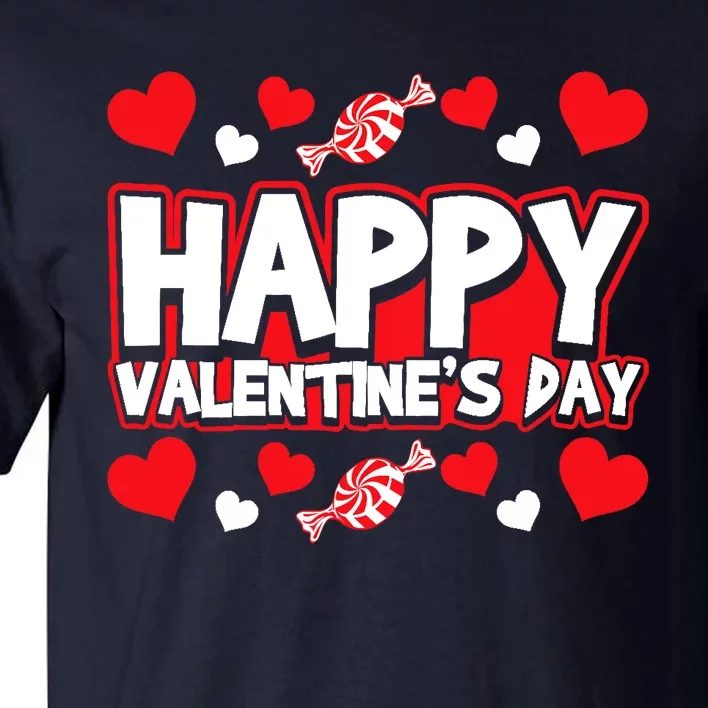 Happy Valentines Day Romantic Holiday February 14 Tall T-Shirt