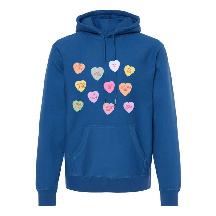 Happy Valentines Day Candy Conversation Hearts Great Gift Great Gift Premium Hoodie