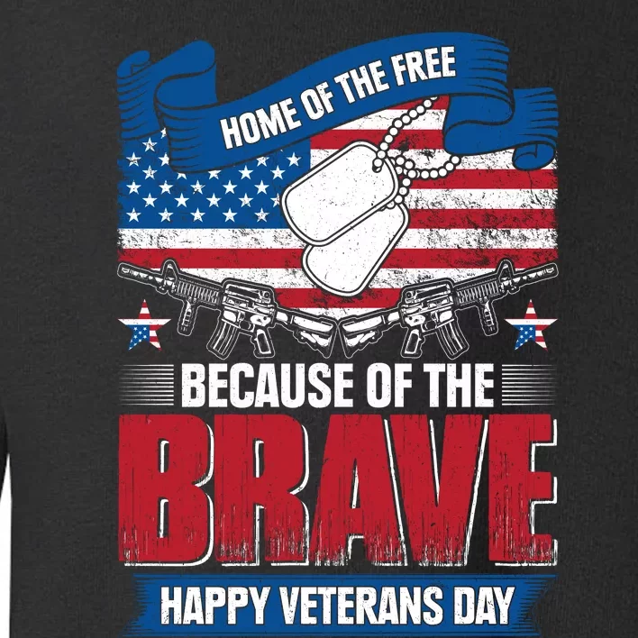 Happy Veterans Day T Toddler Sweatshirt