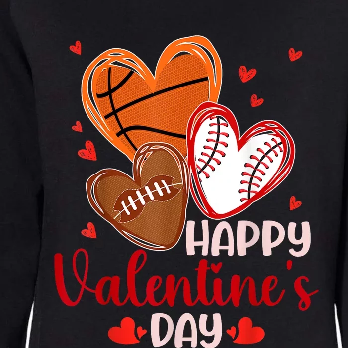 Happy Valentines Day Basketball Baseball Football Womens California Wash Sweatshirt