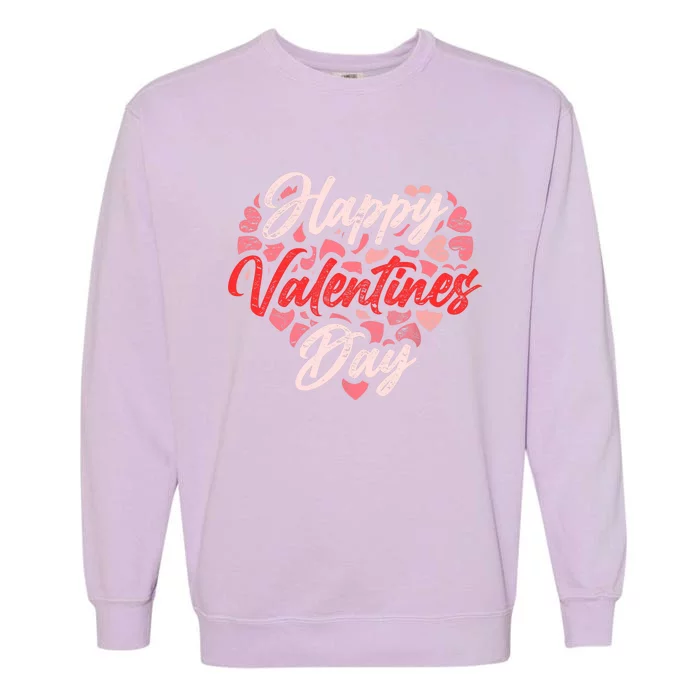 Happy Valentines Day Garment-Dyed Sweatshirt