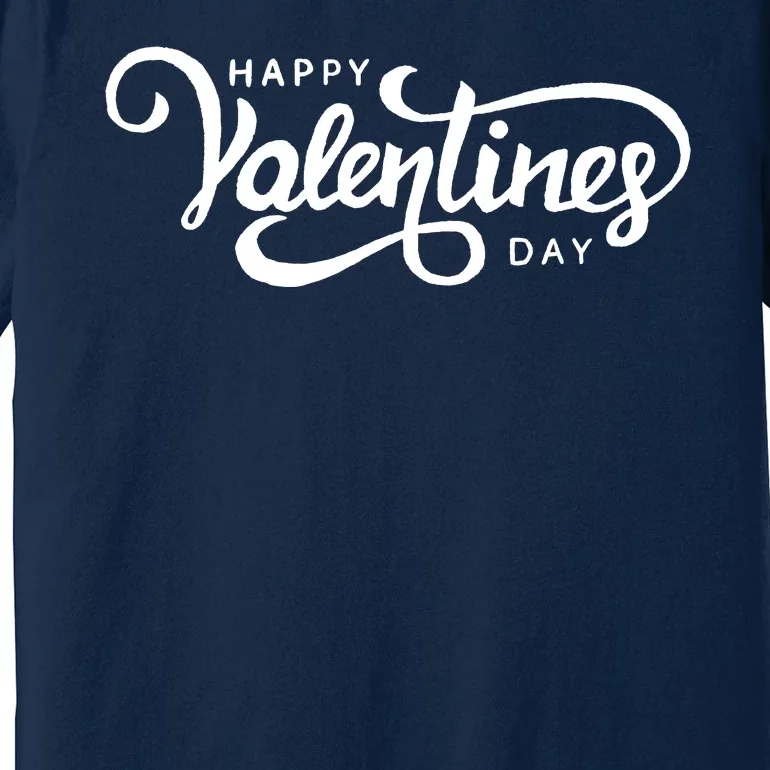 Happy Valentines Day Cute Holiday Gift Premium T-Shirt