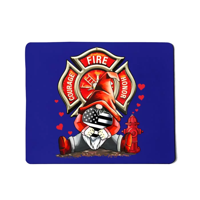 Happy Valentines Firefighter Gnome I Love My Firefighter Gift Mousepad