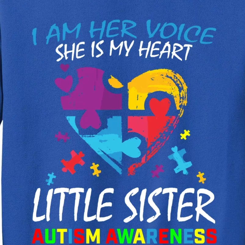 Her Voice My Heart Little Sister Autism Awareness Sibling Cool Gift Tall Sweatshirt