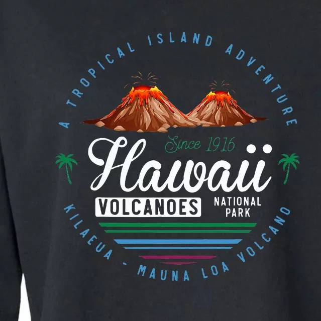 Hawaii Volcanoes National Park Kilauea Mauna Cropped Pullover Crew