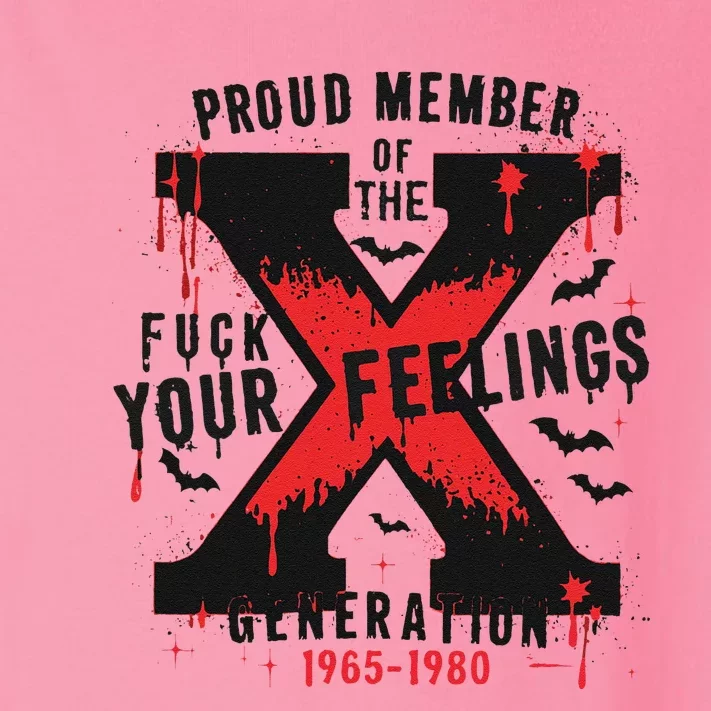 Halloween Vibes Proud Member Of The Fuck Your Feelings Gen X Toddler Long Sleeve Shirt