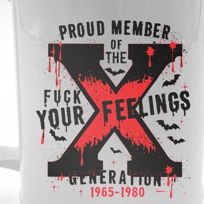 Halloween Vibes Proud Member Of The Fuck Your Feelings Gen X Front & Back Beer Stein