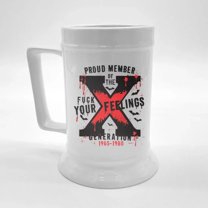 Halloween Vibes Proud Member Of The Fuck Your Feelings Gen X Front & Back Beer Stein