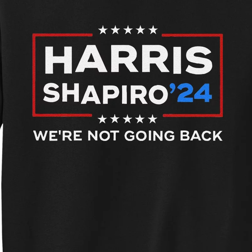 Harrisshapiro24 Vice President Kamala Harris 2024 Election Tall Sweatshirt