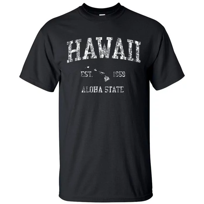 Hawaii Vintage Sports Design Hawaiian Islands Hi Tall T-Shirt