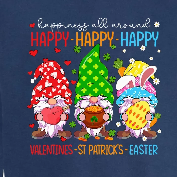 Happy Valentines St Patrick Easter Happy Holiday Gnome Funny Garment-Dyed Sweatshirt